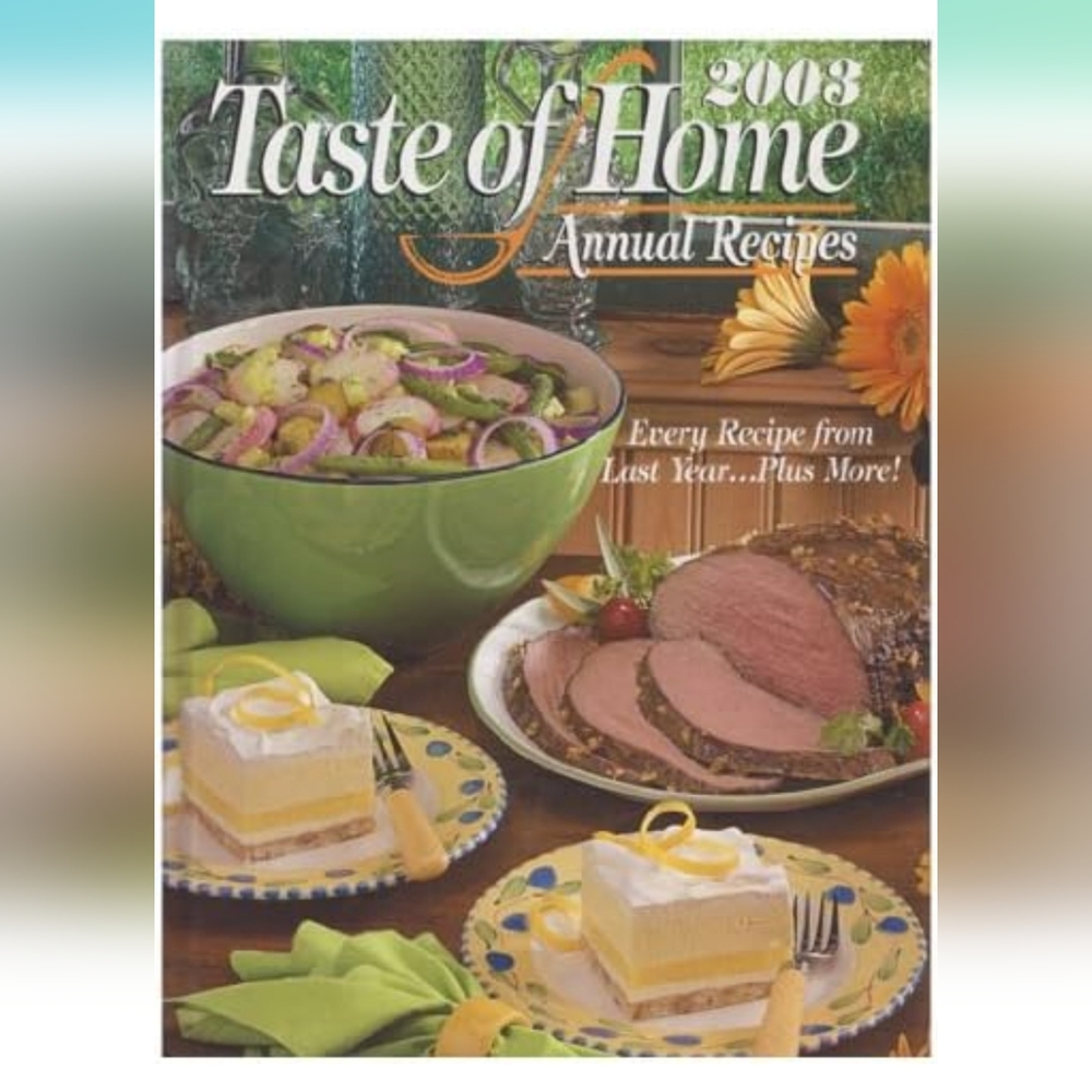2003 Taste of Home Annual Recipes Cookbook